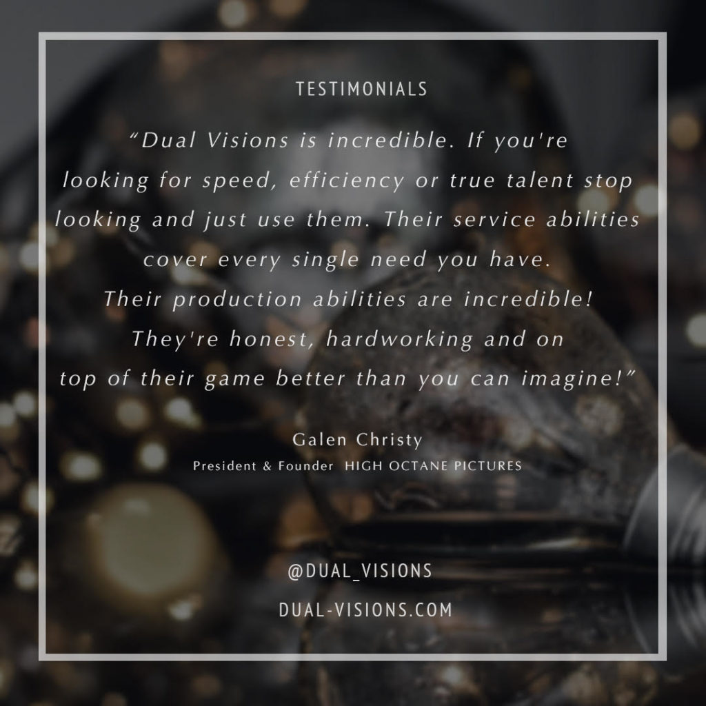 Dual Visions - Client Testimonials - High Octane Pictures